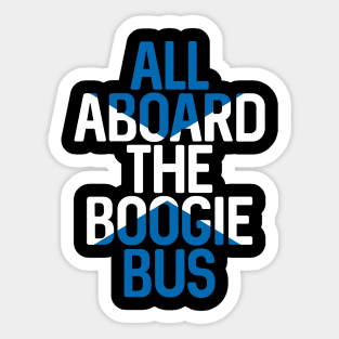 All Aboard The Boogie Bus, Scottish Saltire Football Slogan Design Sticker